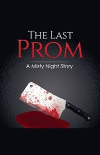 bokomslag The Last Prom