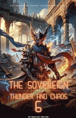 The Sovereign of Thunder and Chaos 1