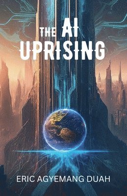 The AI Uprising 1