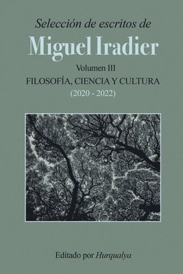 Selección de escritos de MIGUEL IRADIER (Volumen III)