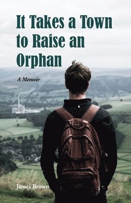 It Takes a Town to Raise an Orphan 1