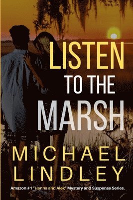 Listen To The Marsh 1