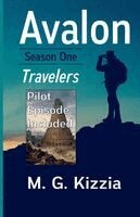 M G Kizzia - Avalon, Season One Travelers (Pilot Episode Included), Häftad