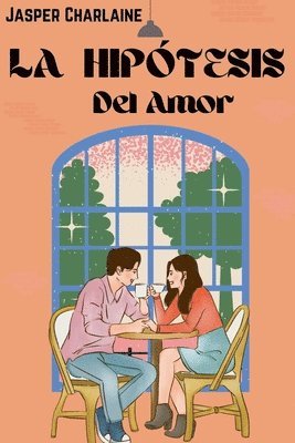 La Hiptesis Del Amor 1