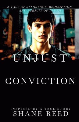 Unjust Conviction 1