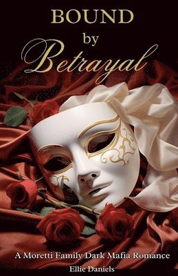 Bound by Betrayal 1