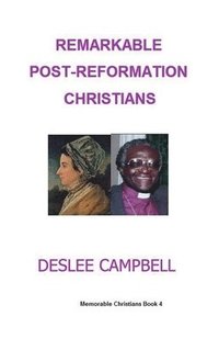 bokomslag Remarkable Post-Reformation Christians