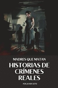 bokomslag Madres que matan