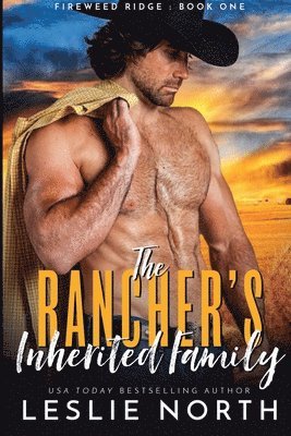 Leslie North - Rancher's Inherited Family, Häftad
