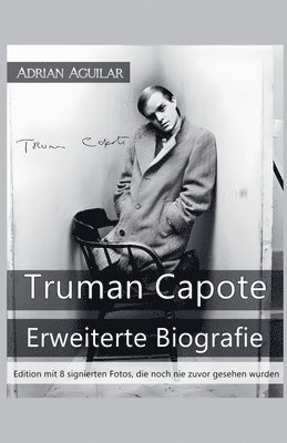 bokomslag Truman Capote - Erweiterte Biografie