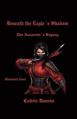 bokomslag Beneath the Eagles Shadow- The Assassins Legacy