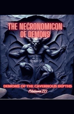 The Demons of the Cavernous Depths 1