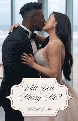 Michael Gordon - Will You Marry Me?, Häftad