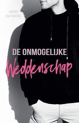 Anna Katmore - De onmogelijke Weddenschap, Häftad