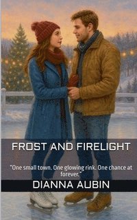 bokomslag Frost and Firelight