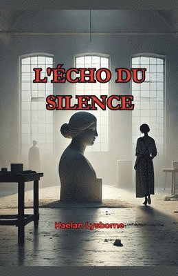 bokomslag L'cho du Silence