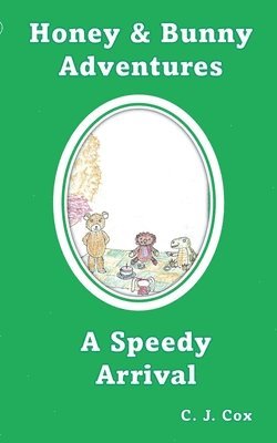 C J Cox, C. J. Cox, C.J. Cox - Honey & Bunny Adventures Book 3, Häftad