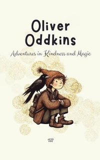 bokomslag Oliver Oddkins: Adventures in Kindness and Magic
