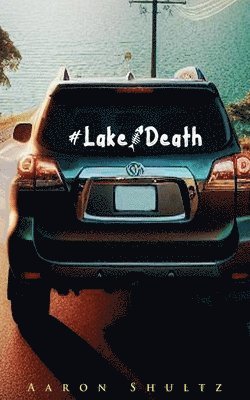 #LakeDeath