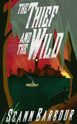 bokomslag Thief and the Wild