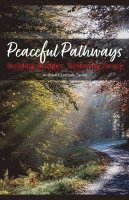 Peaceful Pathways