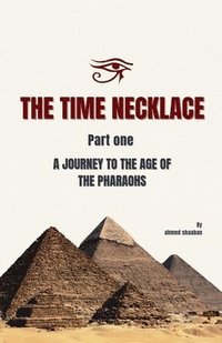 bokomslag The Time Necklace Part One