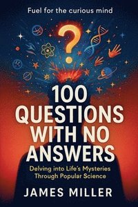 bokomslag 100 Questions with No Answers