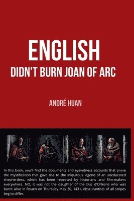 bokomslag English Didn't Burn Joan of Arc