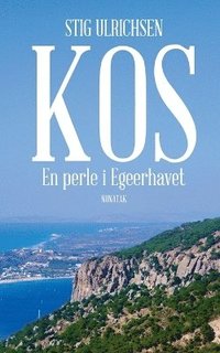 bokomslag Kos - En perle i Egeerhavet