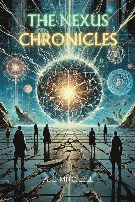 The Nexus Chronicles 1