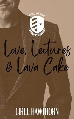 Love, Lectures & Lava Cake 1