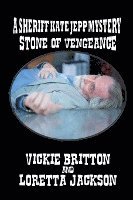 bokomslag A Sheriff Kate Jepp Mystery - Stone of Vengeance