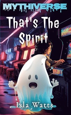 Isla Watts - That's The Spirit, Häftad
