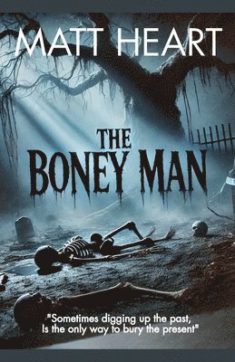 bokomslag The Boney Man