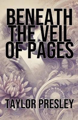 bokomslag Beneath the Veil of Pages