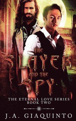 The Slayer and The Spy 1