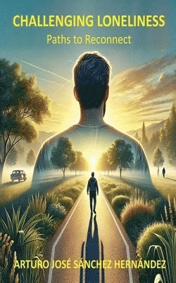 Challenging Loneliness