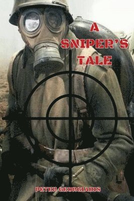 bokomslag A Sniper's Tale