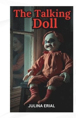 Julina Erial - Talking Doll, Häftad
