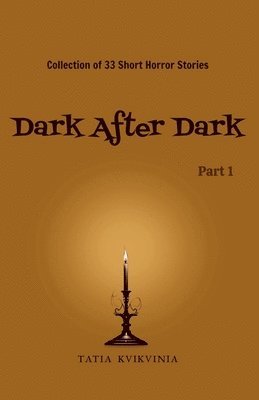 Dark After Dark - Part 1 1