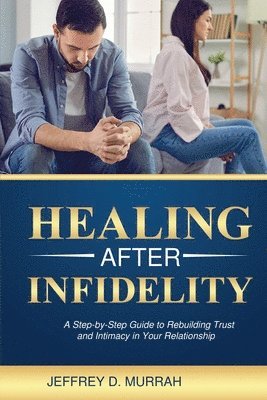 Healing After Infidelity 1