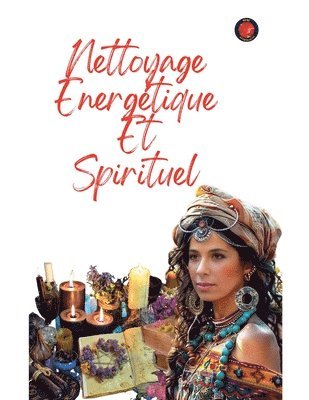 Nettoyage Energtique Et Spirituel 1