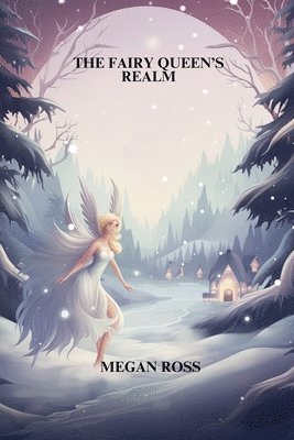 The Fairy Queen's Realm 1