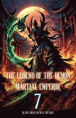 bokomslag The Legend of the Demon Martial Emperor