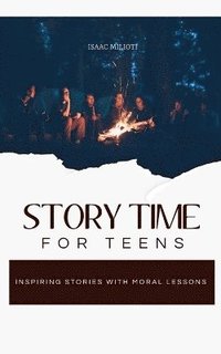 bokomslag Story Time For Teens