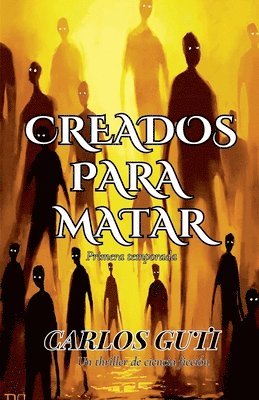 Creados para matar 1