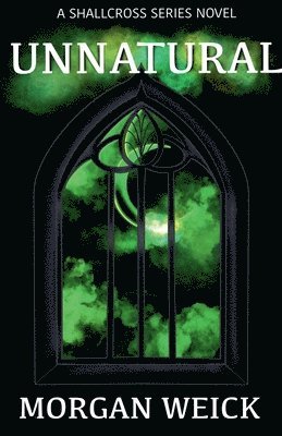 Morgan Weick - Unnatural, Häftad