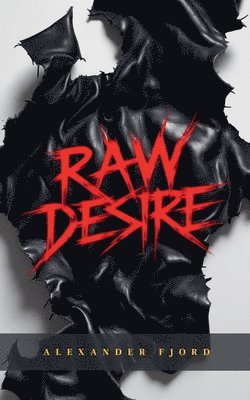 Raw Desire 1