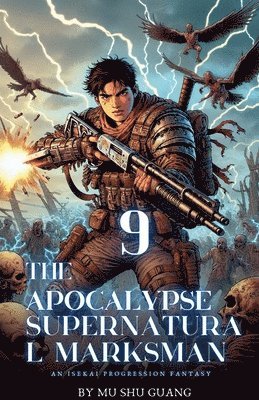 The Apocalypse Supernatural Marksman 1