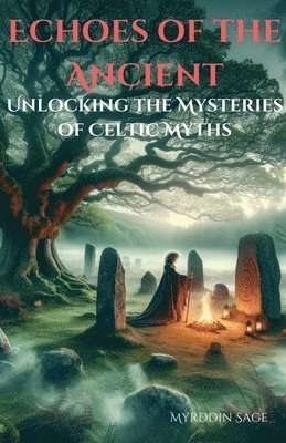 Echoes of the Ancient